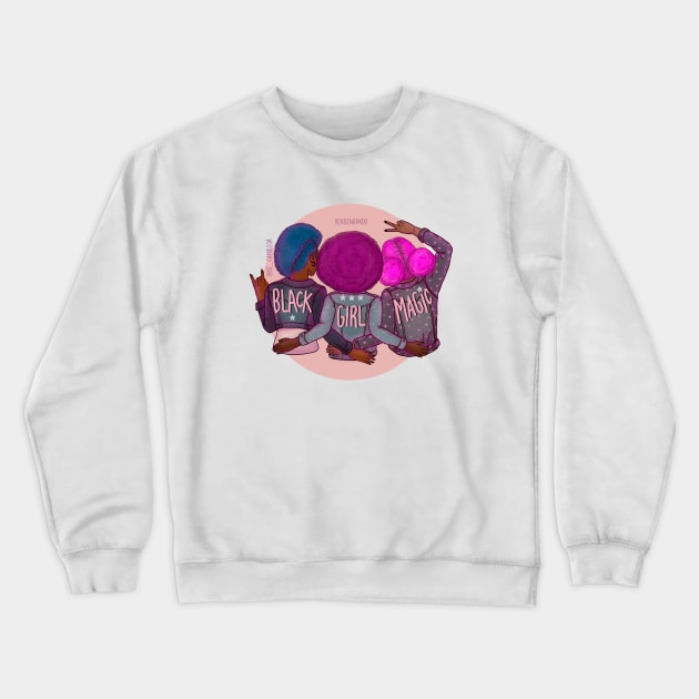 BLACK GIRL MAGIC Crewneck Sweatshirt by @isedrawing